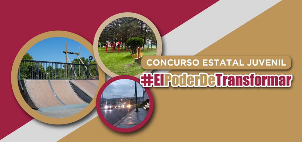 Concurso Estatal Juvenil #El Poder De Transformar 2025