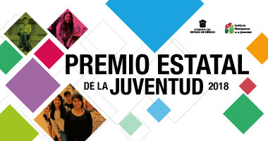 Premio Estatal De La Juventud 2018 Instituto Mexiquense De
